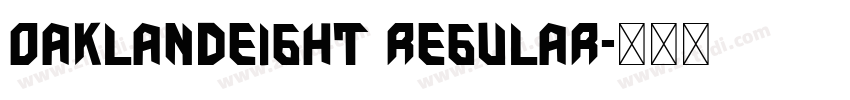 OaklandEight Regular字体转换